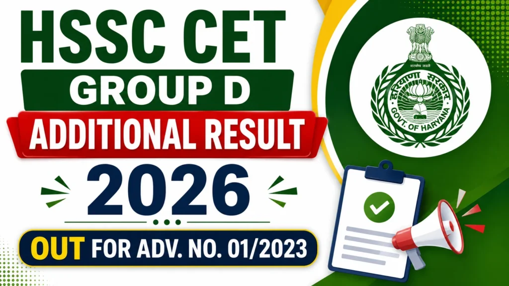 HSSC CET Group D Additional Result 2026 Out For Adv. No. 01/2023